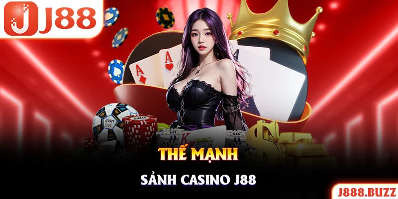 Casino J88 sở hữu hàng loạt ưu điểm nổi bật nhất thị trường