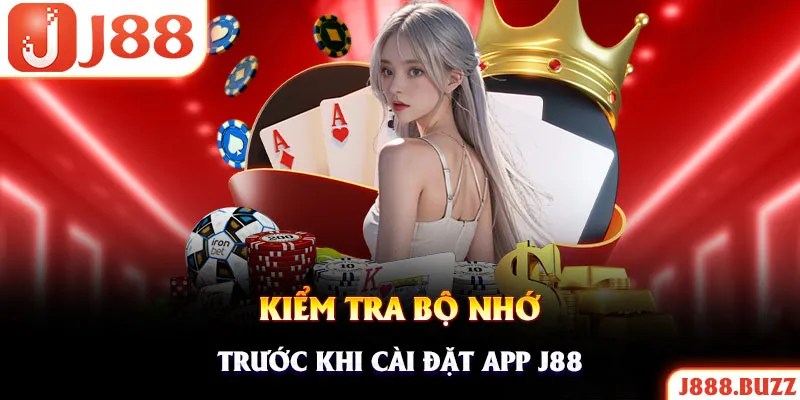 Hội viên nên kiểm tra dung lượng bộ nhớ trước khi tải app