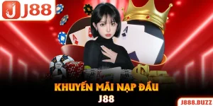 Khuyến Mãi Nạp Đầu - Cơ Hội Nhân Đôi Vốn Cá Cược Tại J88
