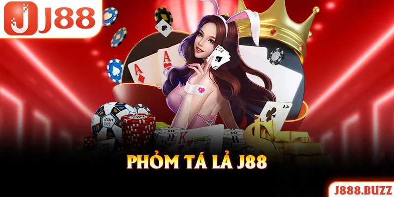 Phỏm Tá Lả J88 - Quy Tắc Chơi Cơ Bản Và Mẹo Chiến Thắng