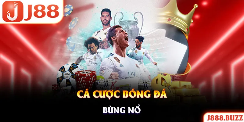 Thể thao J88 cung cấp hình thức cá cược bóng đá bùng nổ